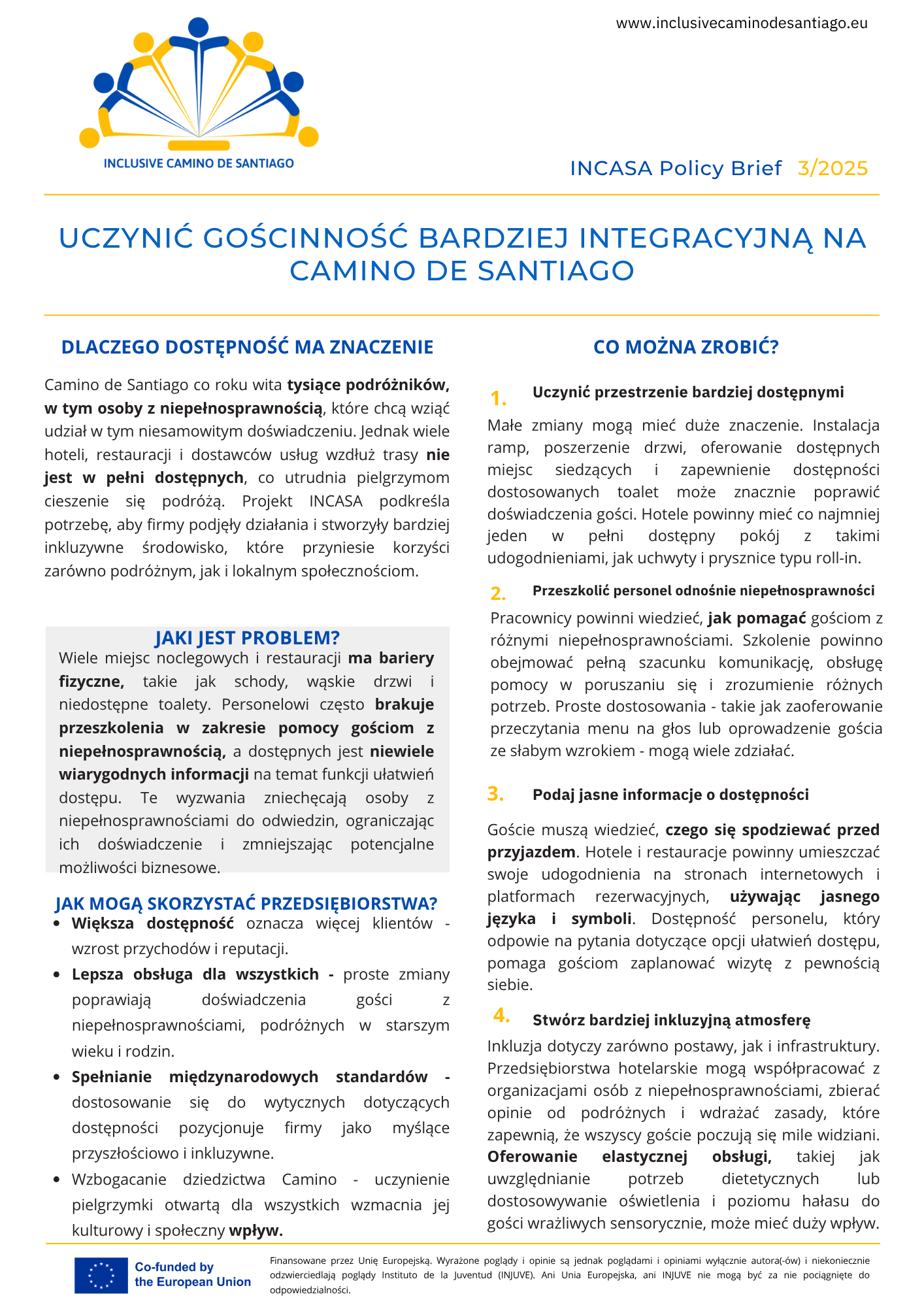 Okładka raportu Uczynić gościnność bardziej integracyjną na Camino de Santiago z logo INCASA, przedstawiającym postacie trzymające się za ręce w żółto-niebieskich barwach. Układ graficzny przywołuje na myśl górną część koła wózka inwalidzkiego oraz muszlę pielgrzyma Camino.