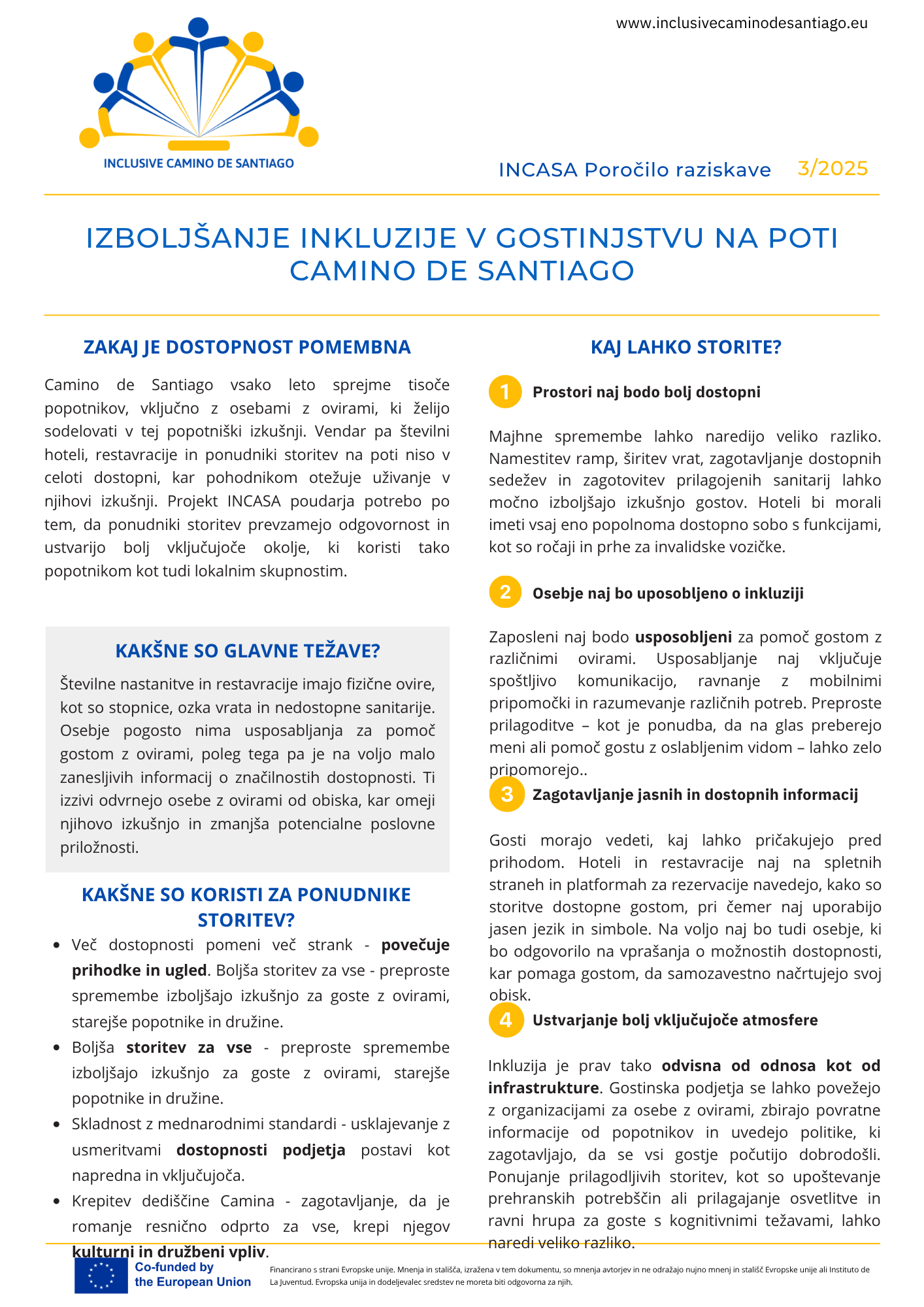Naslovnica poročila Izboljšanje inkluzije v gostinstvu na poti Camino de Santiago z logotipom INCASA, ki prikazuje stilizirane like v modri in rumeni barvi, ki si podajajo roke. Krožni simbol prikliče zgornji del kolesa invalidskega vozička in školjko poti Camino.